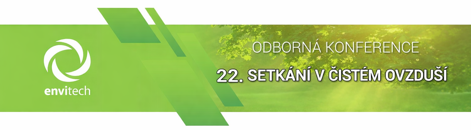 ODBORNÁ KONFERENCE „22. SETKÁNÍ V ČISTÉM OVZDUŠÍ"  